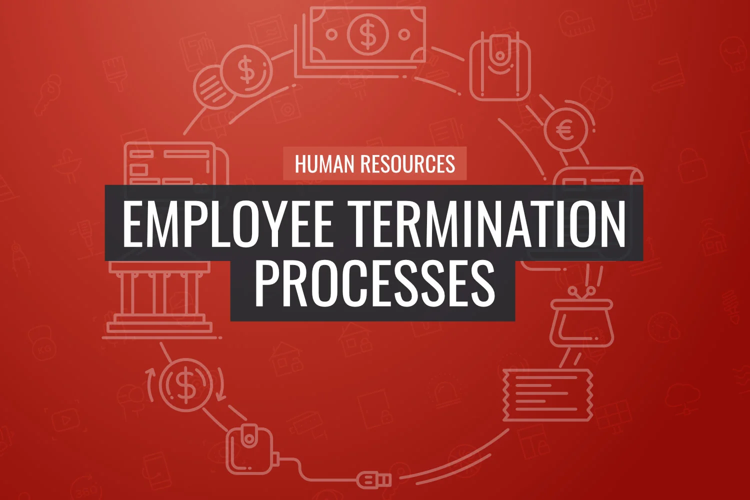 Employee Termination Processes