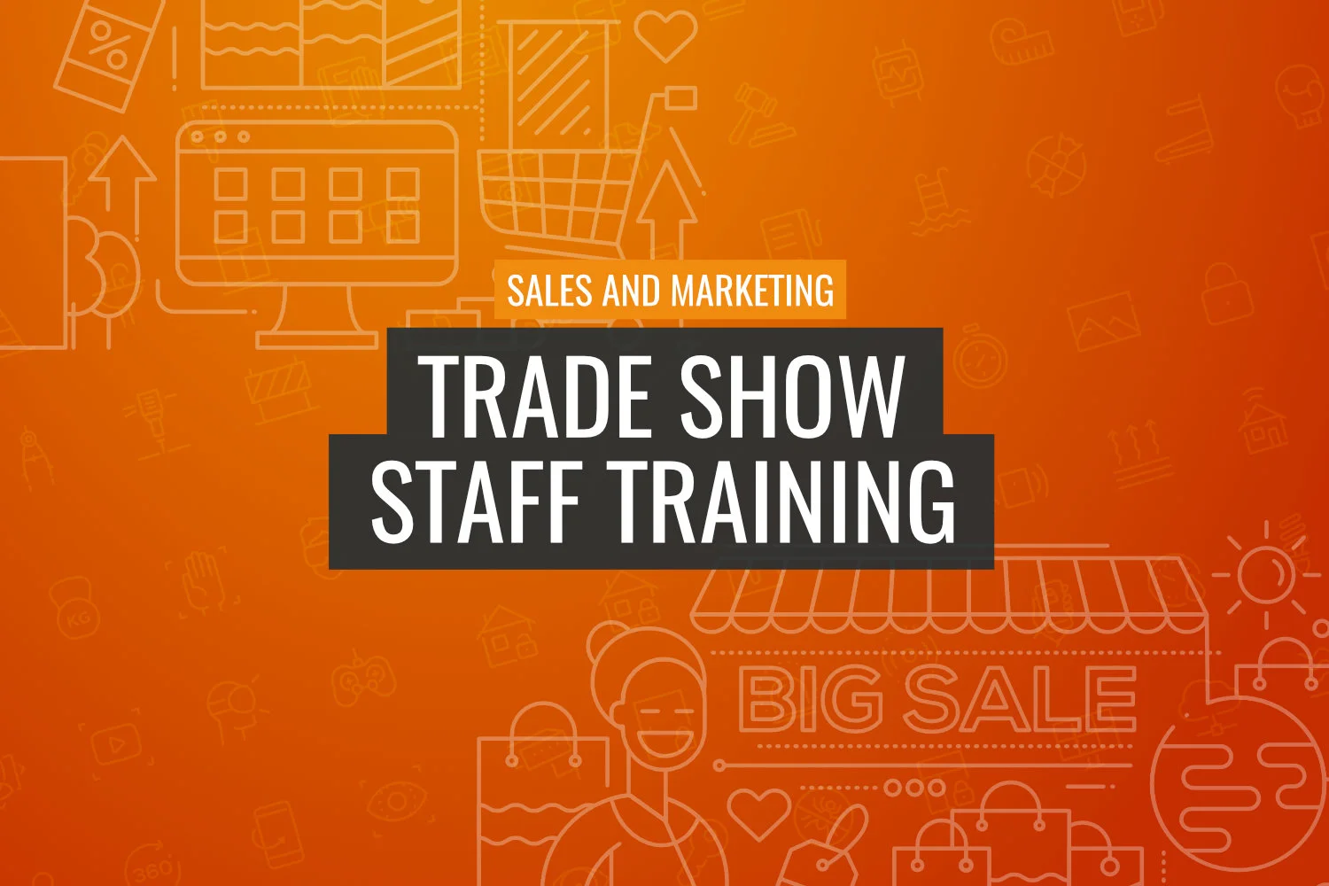 Trade Show Staff Training